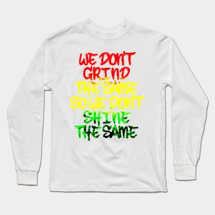 Rasta Carnival Inspired Grind Different Long Sleeve T-Shirt